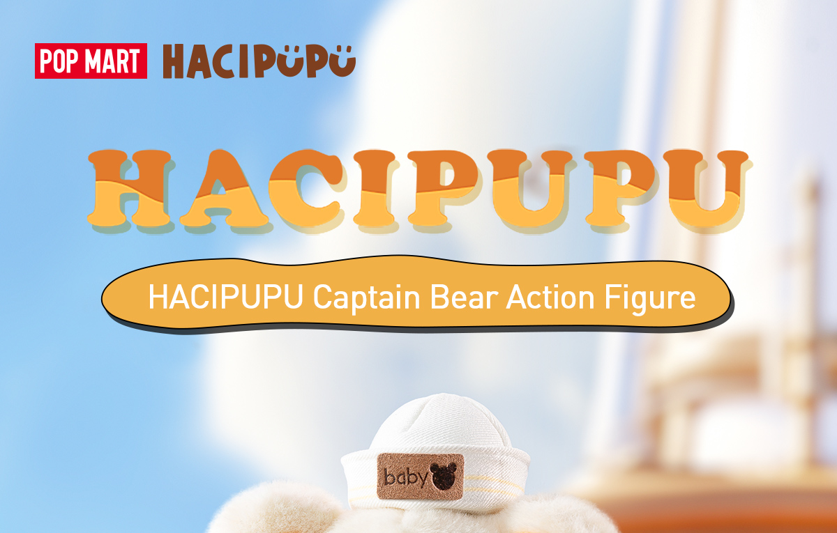 HACIPUPU Captain Bear Action Figure - POP MART (Spain)