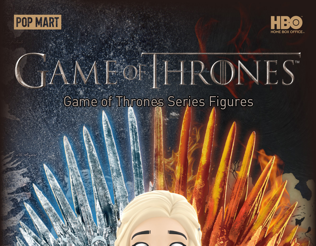 Game of Thrones Series Figures - POP MART (Japan)