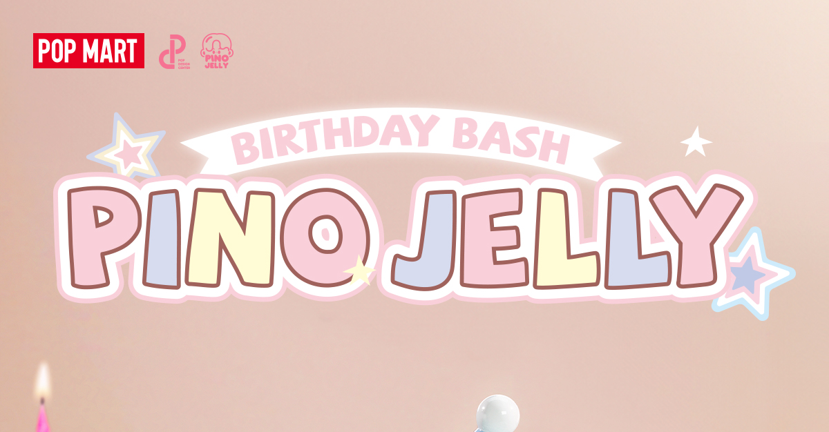 PINO JELLY Birthday Bash Figurine - POP MART (Japan)