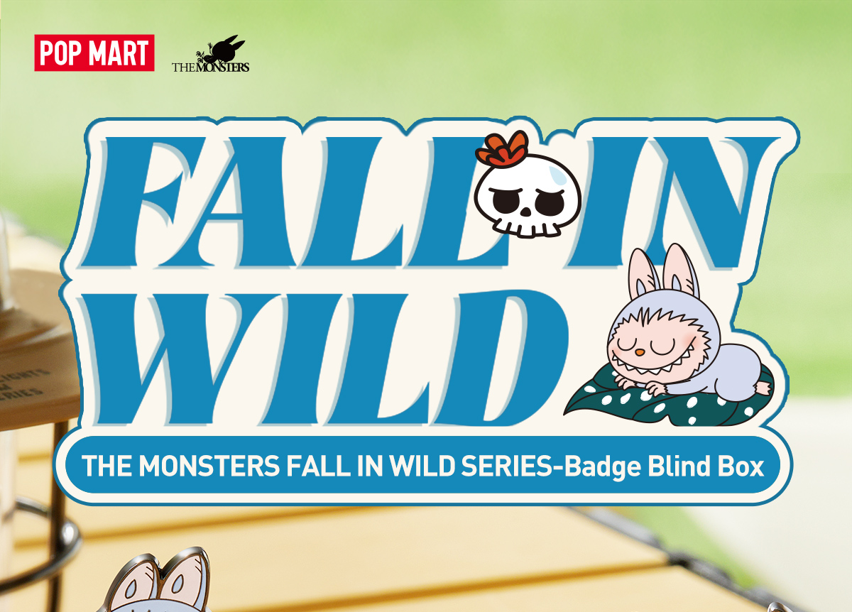 THEMONSTERSFALLIN WILD新品未開封POPMART x2 THE MONSTERS FALL IN WILD SERIES-Badge Blind Box - POP MART