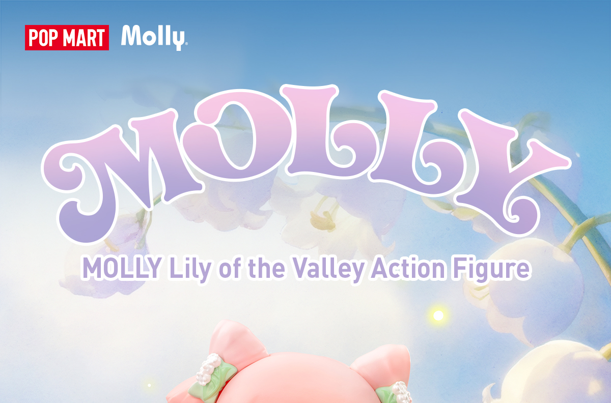 MOLLY Lily of the Valley Action Figure - POP MART (Macao, China)