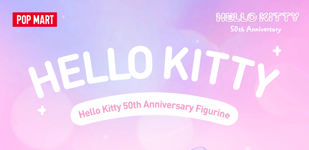 Hello Kitty 50th Anniversary Figurine - POP MART (Japan)