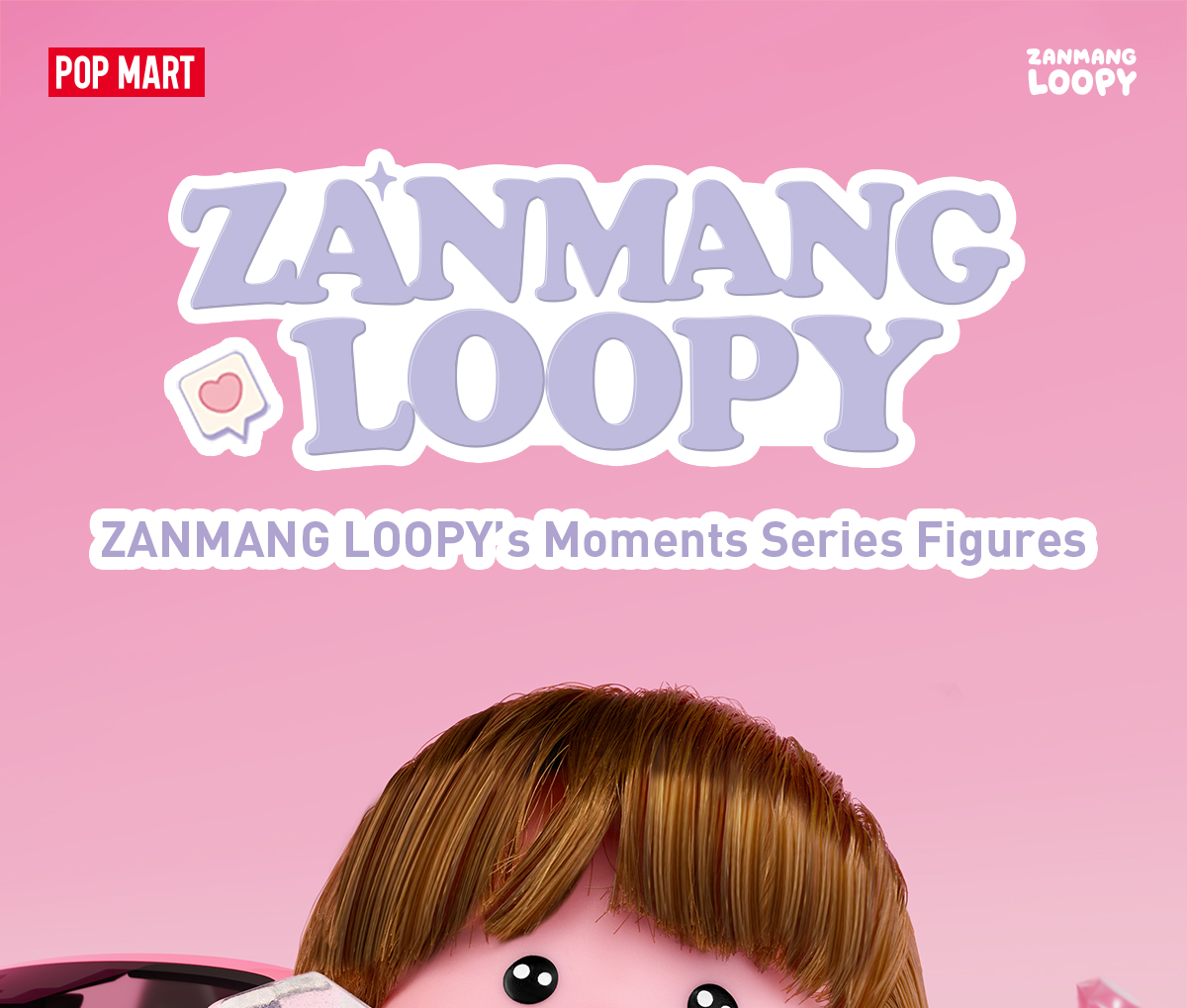 ZANMANG LOOPY's Moments Series Figures - POP MART (Japan)