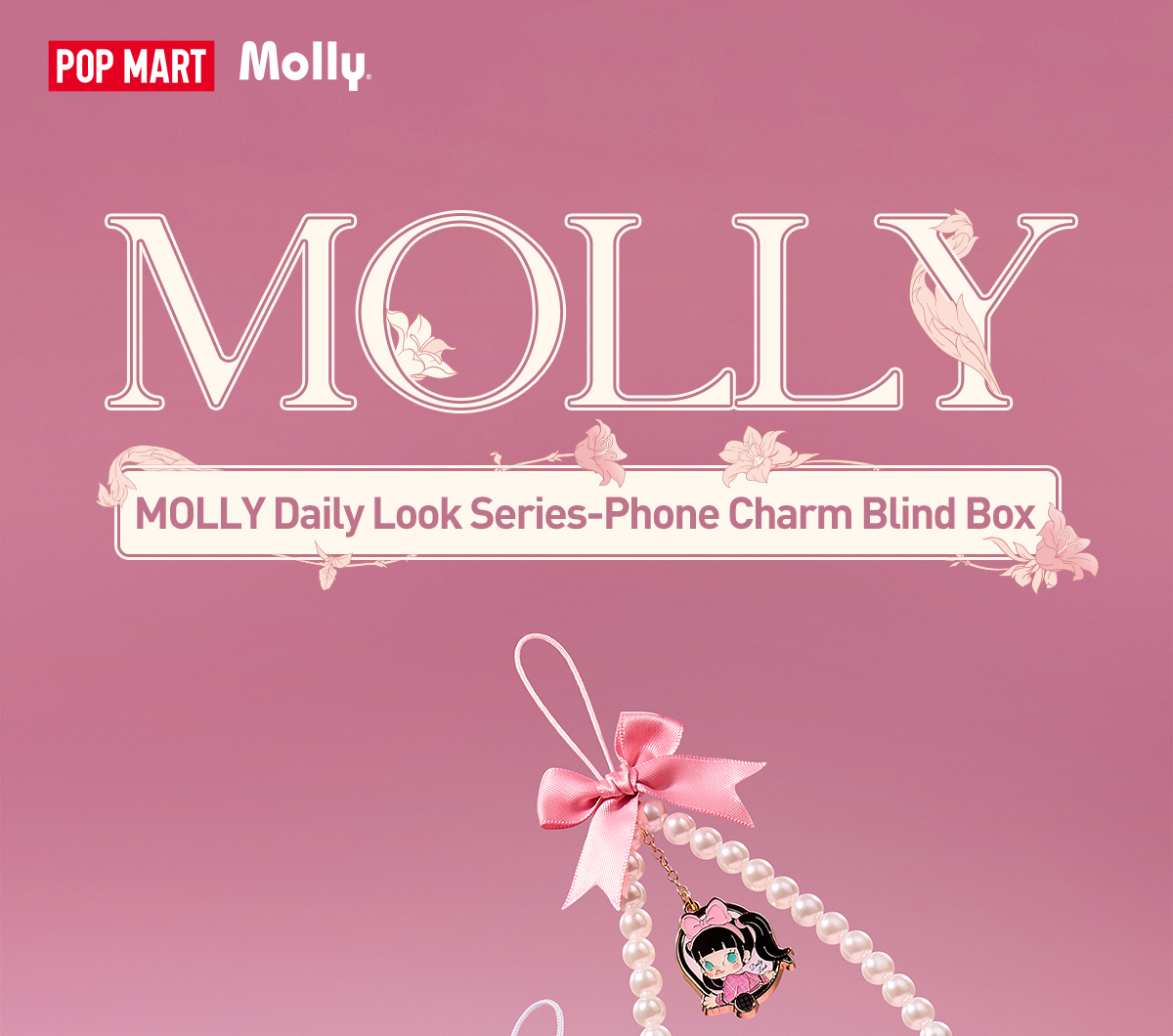 MOLLY Daily Look Series-Phone Charm Blind Box - POP MART (Japan)