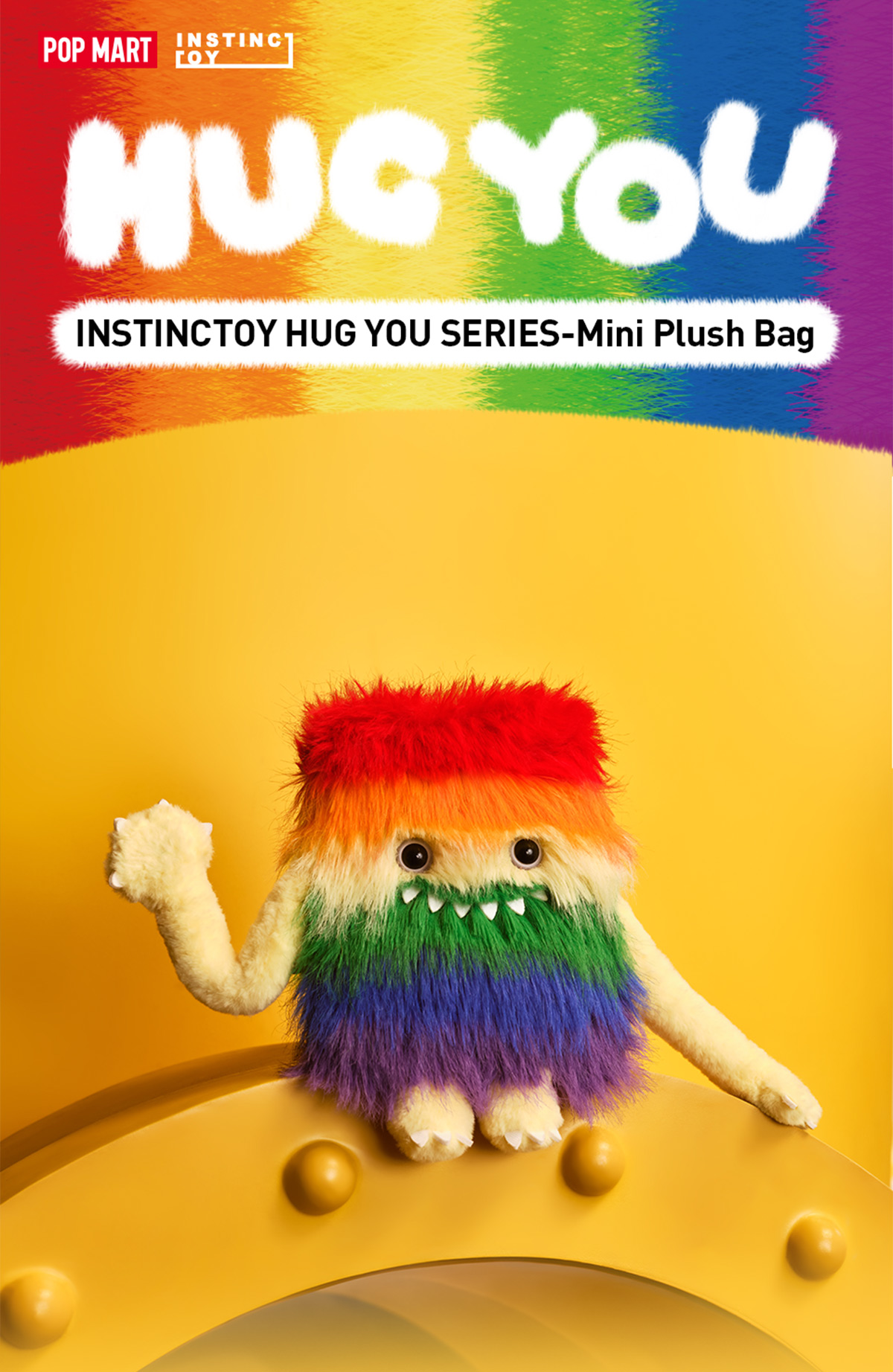 INSTINCTOY HUG YOU SERIES-Mini Plush Bag - POP MART (Japan)