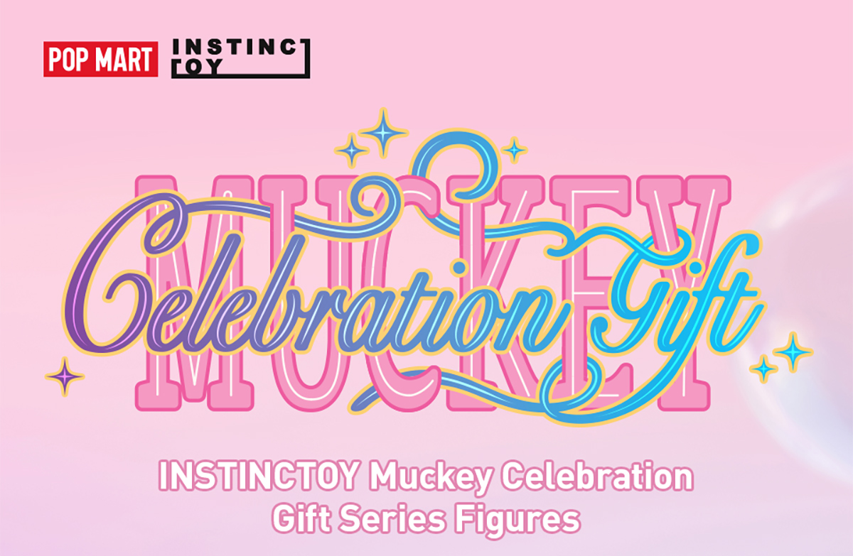 INSTINCTOY Muckey Celebration gift Series Figures - POP MART