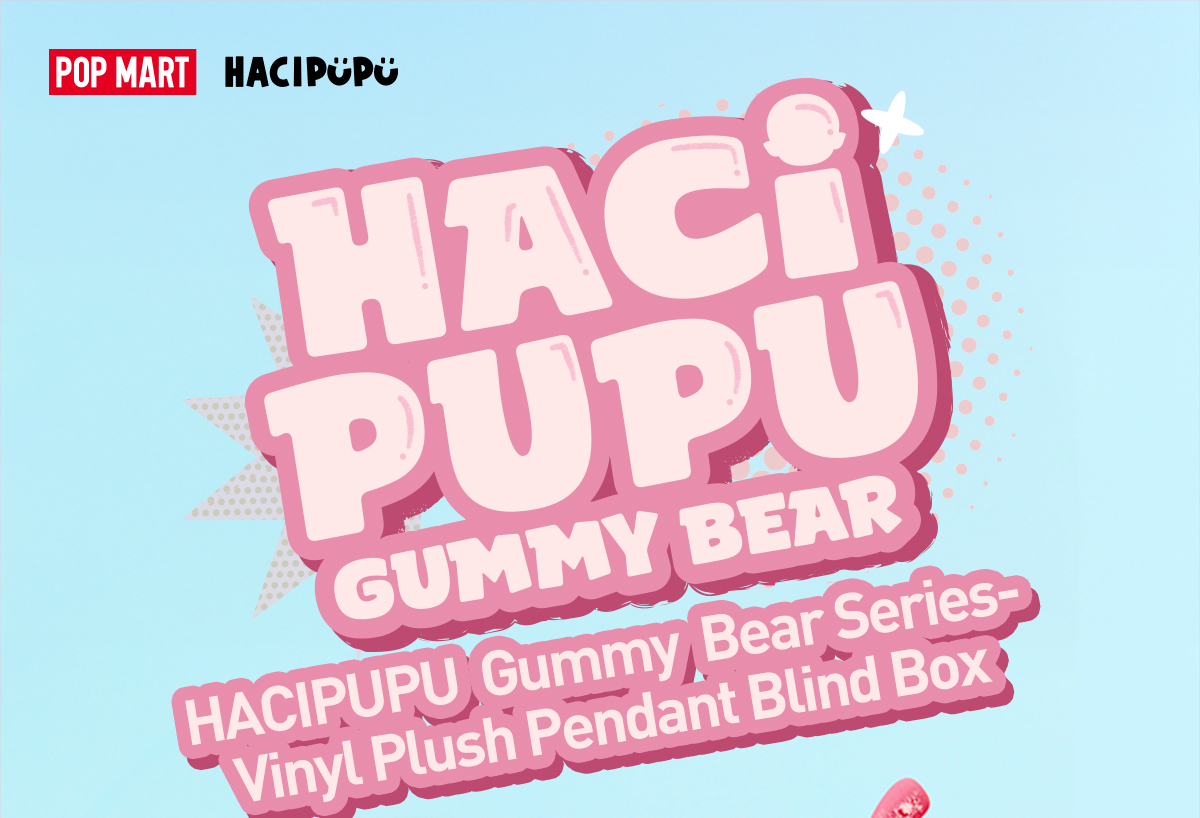 HACIPUPU Gummy Bear Series-Vinyl Plush Pendant Blind Box