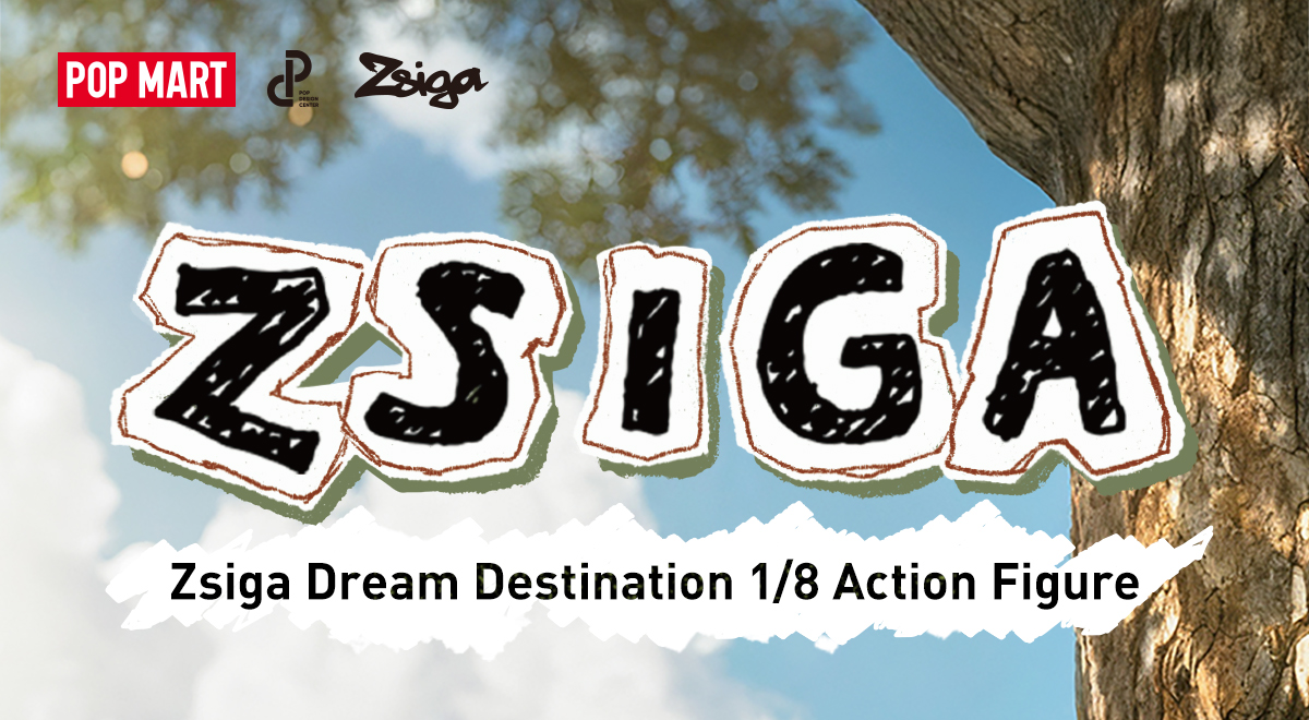 Zsiga Dream Destination 1/8 Action Figure - POP MART