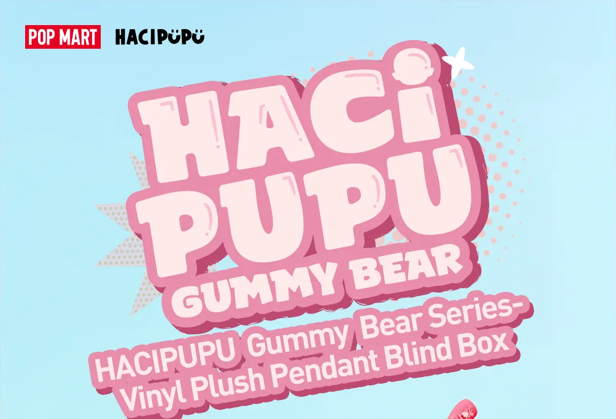 HACIPUPU Gummy Bear Series-Vinyl Plush Pendant Blind Box - POP 
