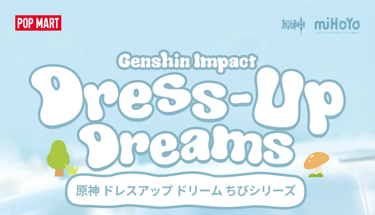 Genshin Impact Dress-Up Dreams Themed Chibi Series Figures - POP 