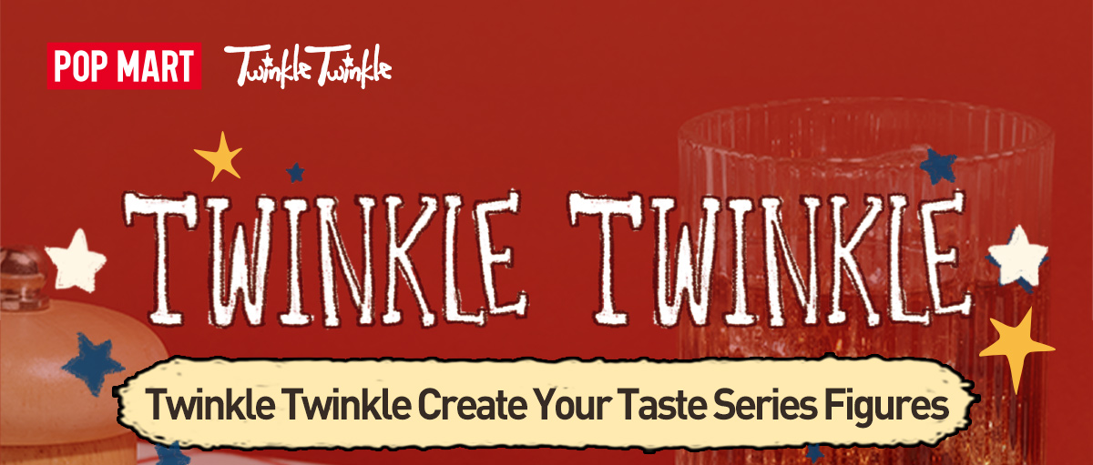 Twinkle Twinkle Create Your Taste シリーズ-A - POP MART (Japan)
