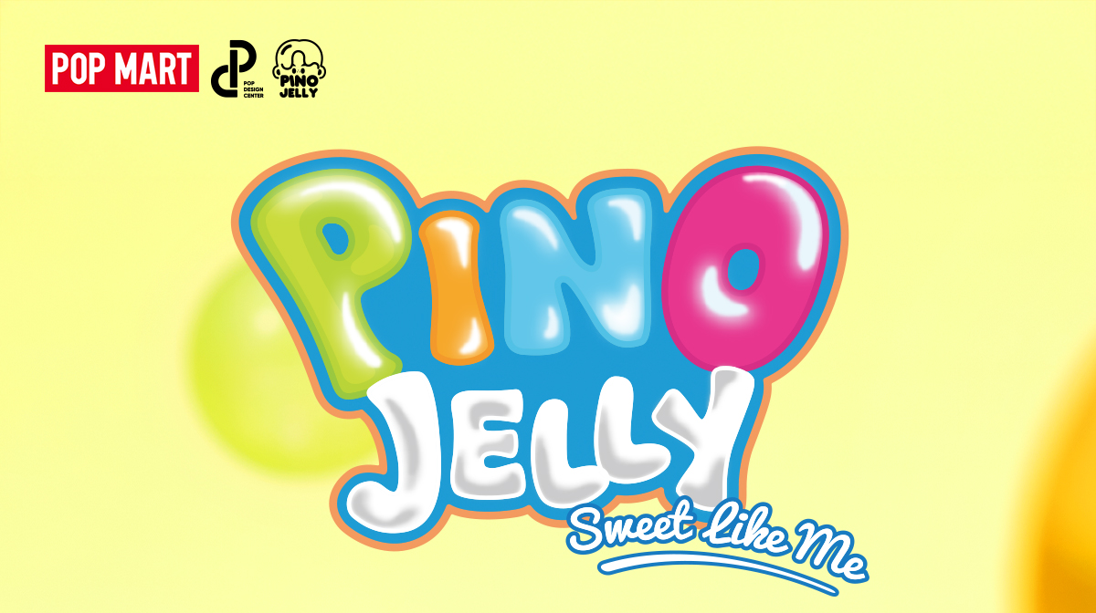PINO JELLY Sweet Like Me Series Figures - POP MART (Japan)