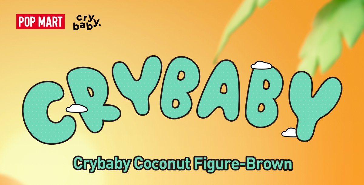 Crybaby Coconut Figure-Green - POP MART (Japan)
