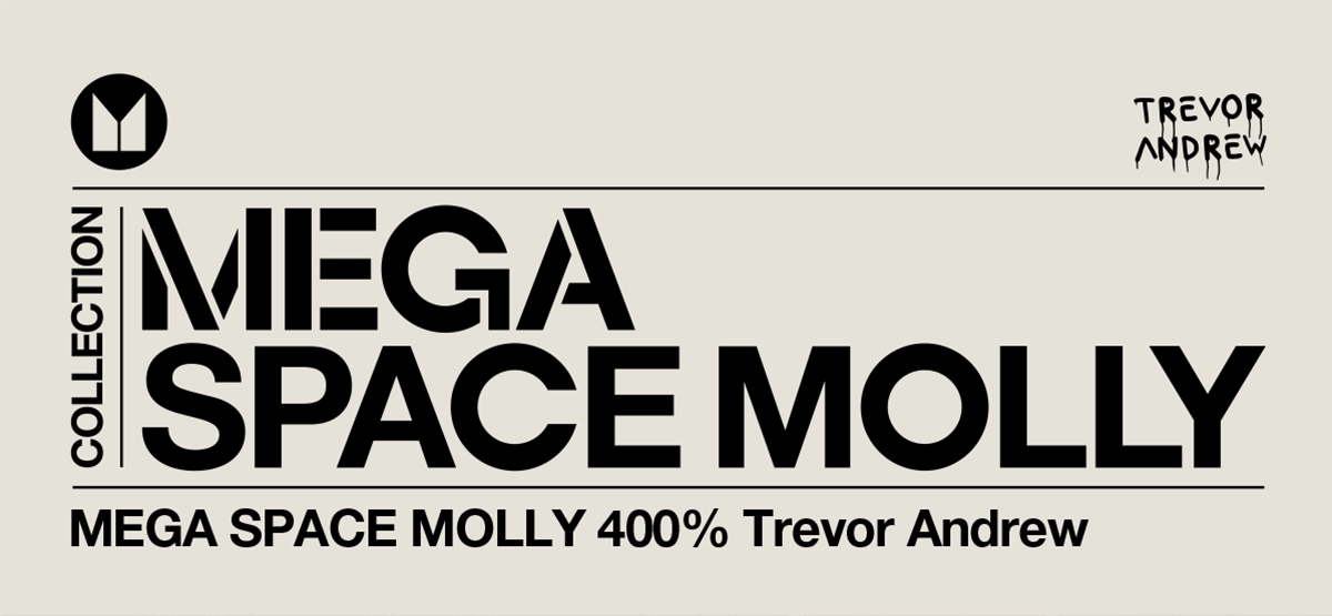 MEGA SPACE MOLLY 400% Trevor Andrew - POP MART (Japan)